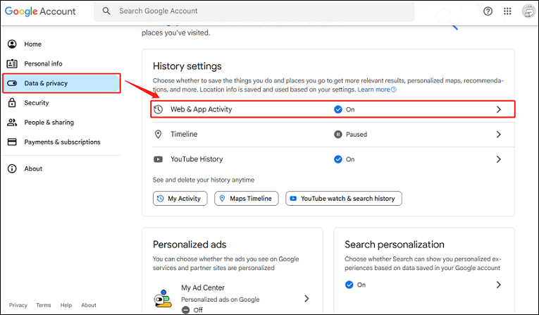 Click on Data & privacy and select Web & App Activity in Google Account settings