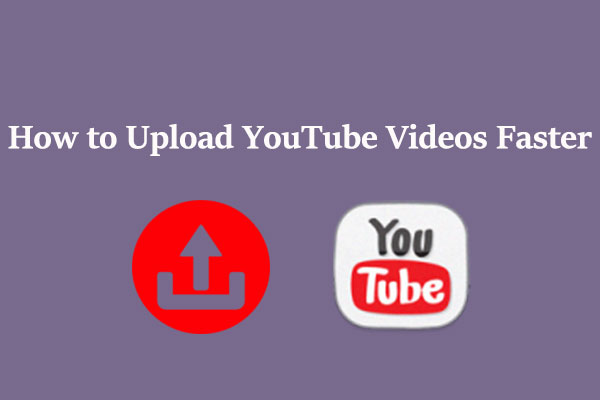 How to Upload YouTube Videos Faster? 6 Easy Tricks!