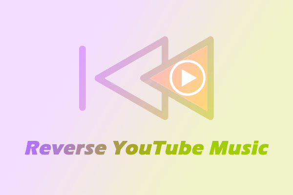 How to Reverse YouTube Music Songs for Fun (Step-by-Step)