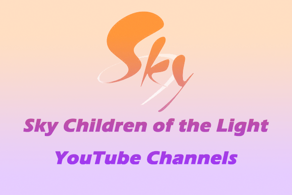 Sky Children of the Light YouTube Channels You Can’t Miss