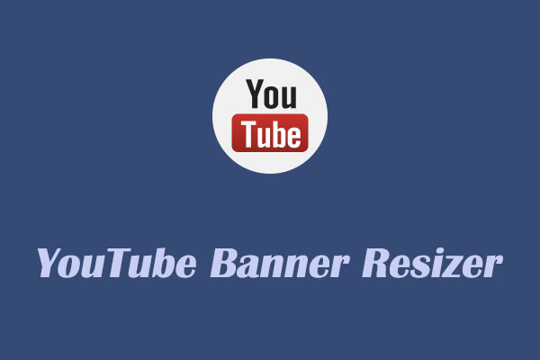 Online YouTube Banner Resizer to Meet Specific Dimensions