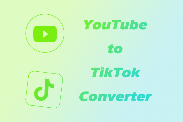 Best YouTube to TikTok Converters to Convert Your Videos