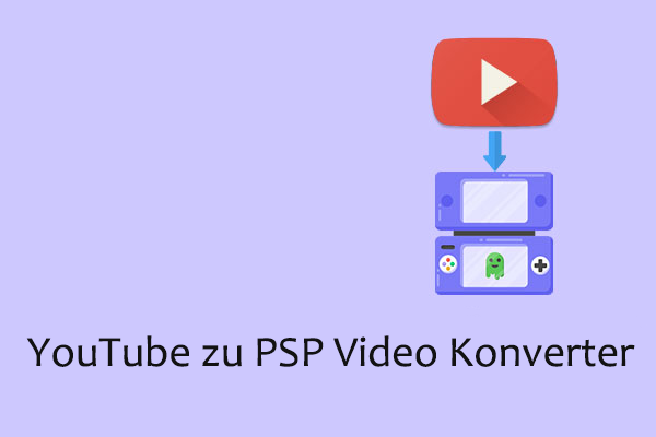 4 Beste YouTube-zu-PSP-Video-Konverter Tools, die Sie wählen sollten