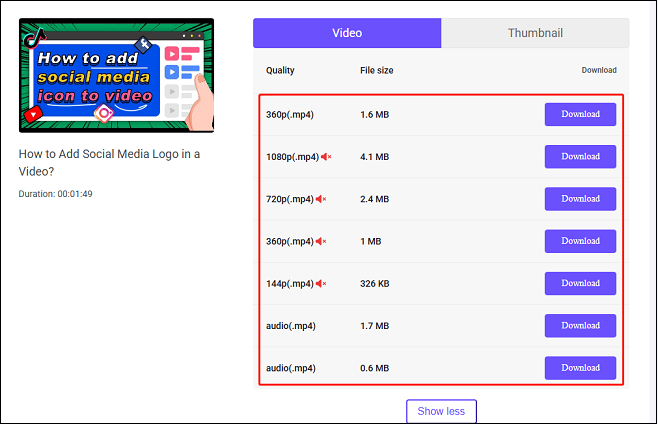 Click on Show more, choose video quality, and click on the corresponding Download in viddown.net