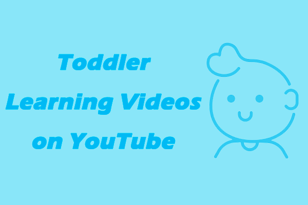 The Best 5 Toddler Learning Videos on YouTube for Your Baby