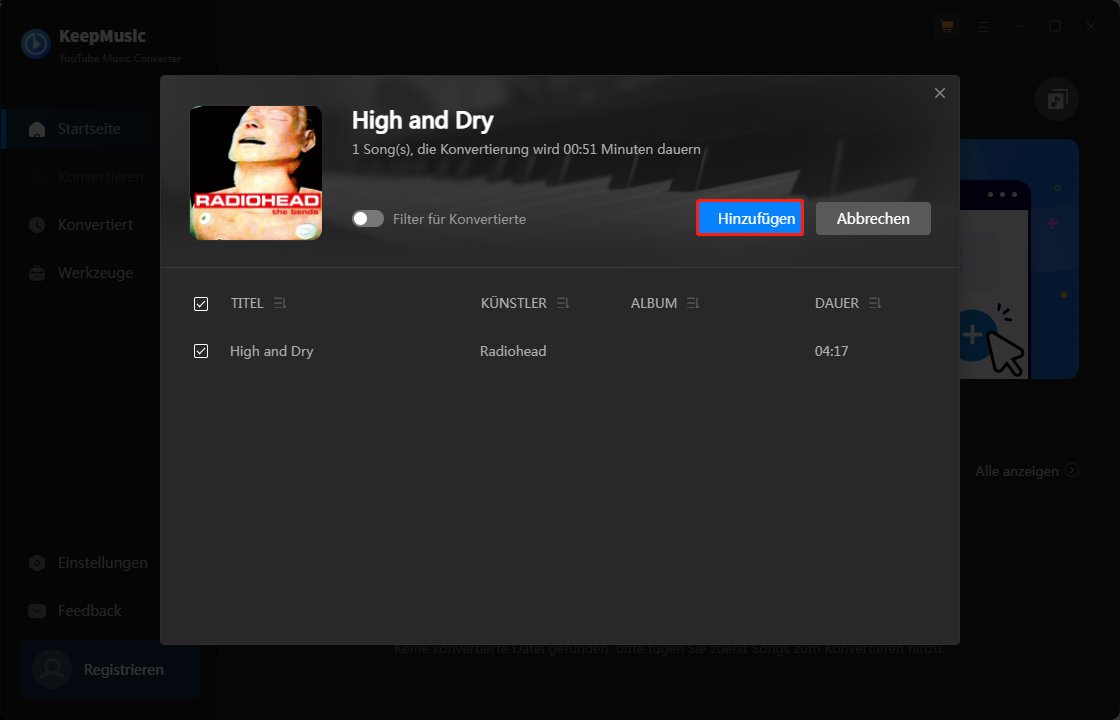 Klicken Sie auf Hinzufügen, um die Musik zur Konvertierungsliste im KeepMusic YouTube Music Converter hinzuzufügen.