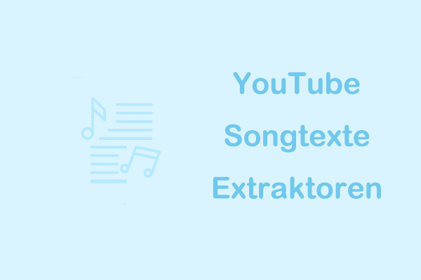 Bester YouTube Lyrics Extractor zum Konvertieren von YouTube Music in Songtexte 