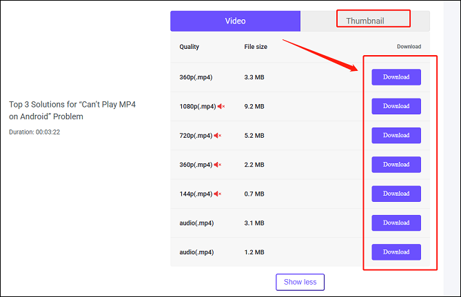 Choose video quality and click on Download on the right or switch to Thumbnail to download YouTube thumbnail in viddown.net