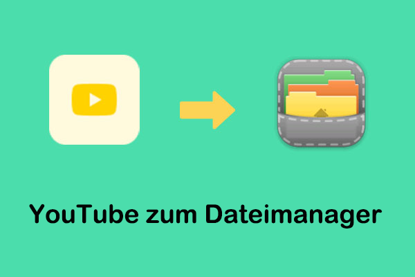 3 Zuverlässige Möglichkeiten, um YouTube-Videos im Dateimanager zu speichern