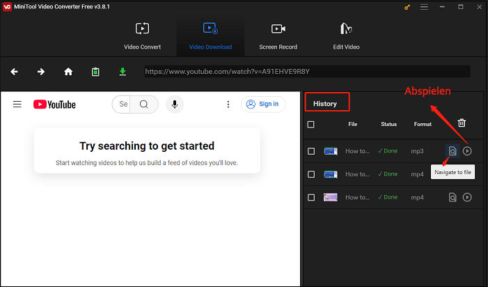 Klicken Sie unter Verlauf auf Navigate to file, um die heruntergeladene Datei zu lokalisieren, oder auf Play, um das Video auf Ihrem Computer anzusehen