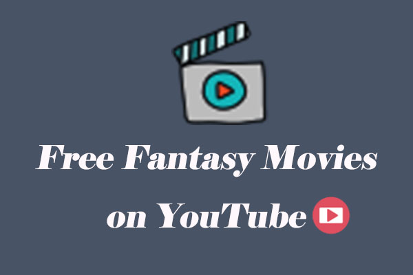 5 Free Fantasy Movies on YouTube to Watch for Movie Lovers