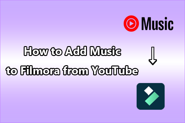 How to Add Music to Filmora from YouTube as Your Video’s BGM
