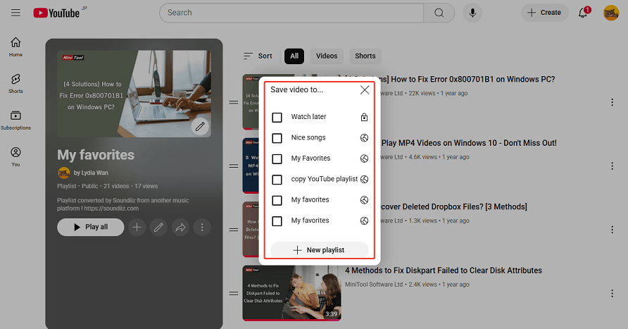 Add all the videos to an existing playlist or a newly created playlist