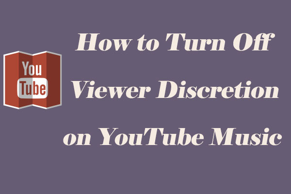 Guide on How to Turn Off Viewer Discretion on YouTube Music