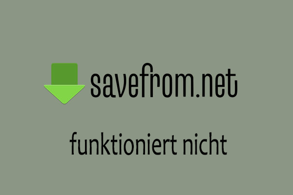 Anleitung zur Behebung von Problemen mit SaveFrom und kostenlose Alternativen