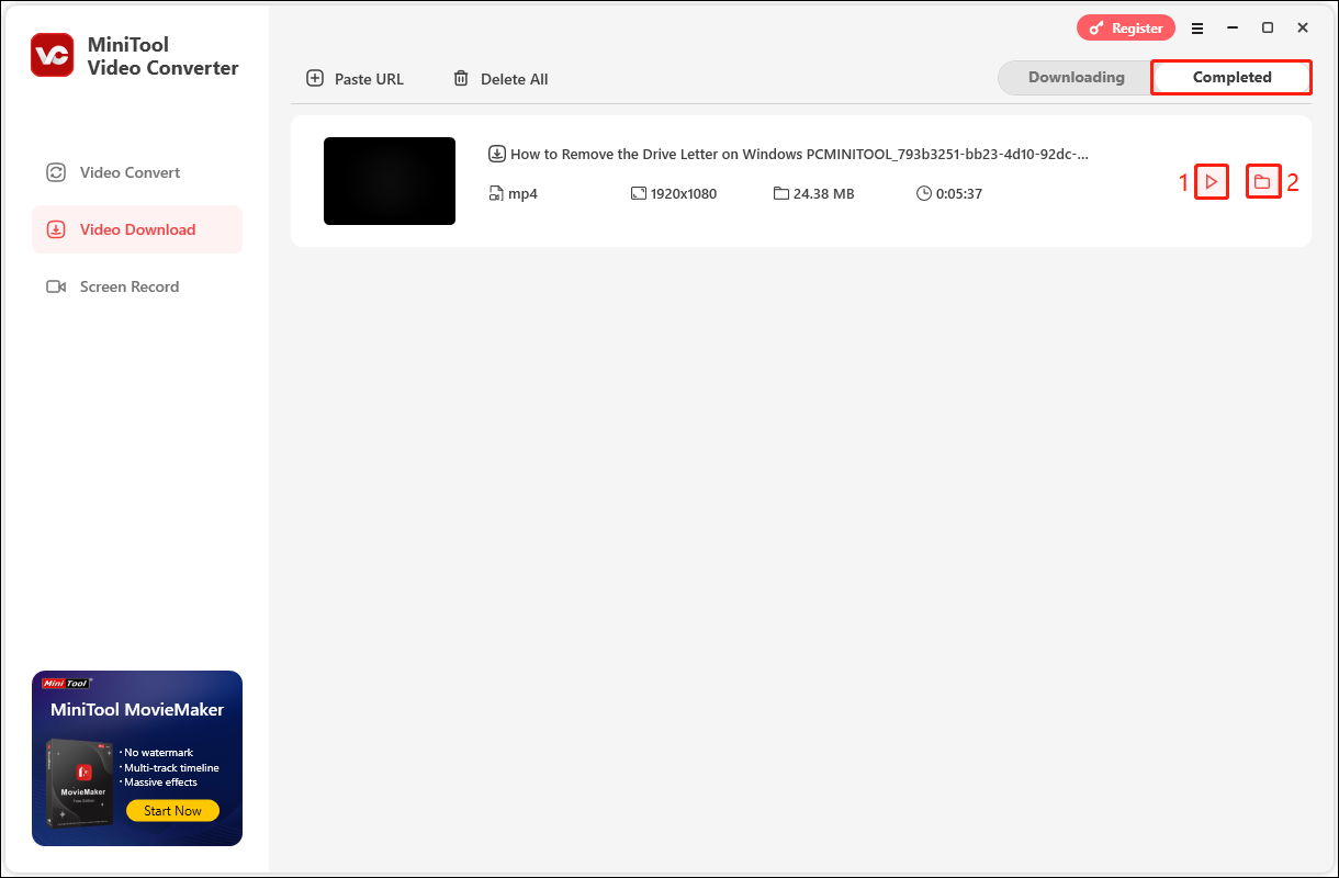 Klicken Sie auf das Wiedergabesymbol, um das Video anzusehen, und klicken Sie auf das Ordnersymbol, um den Speicherort unter der Registerkarte Heruntergeladen in MiniTool Video Converter zu finden.
