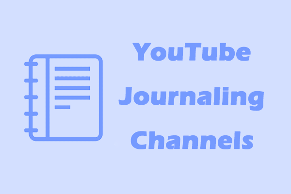 5 Must-Follow YouTube Journaling Channels for Creative People
