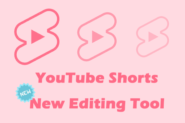Use YouTube Shorts New Editing Tools to Level Up Your Videos
