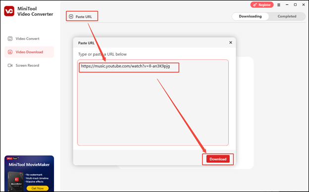 Click on Paste URL, paste the music link, and click on Download in MiniTool Video Converter