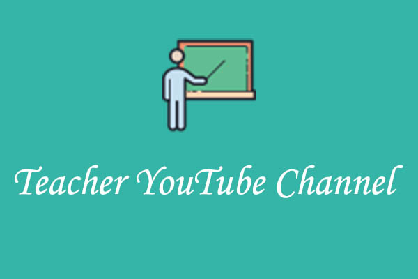 Top Teacher YouTube Channel for Teachers to Follow