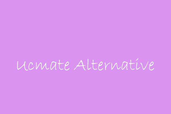 Free Ucmate Alternative for Android/iPhone/ Windows/Online