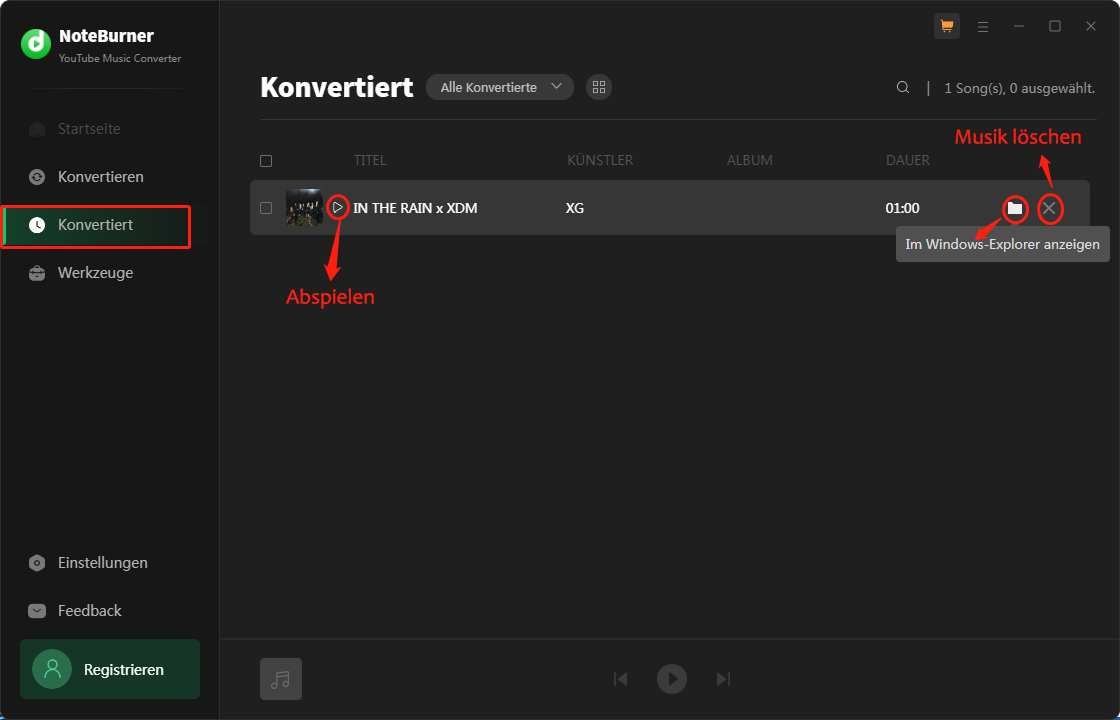 Wählen Sie den Tab Converted, klicken Sie auf Play, um die Musik anzuhören, wählen Sie Show in Windows Explorer, um zum Speicherort zu navigieren, und klicken Sie auf Delete the music, um den Song aus der konvertierten Liste in NoteBurner zu entfernen.