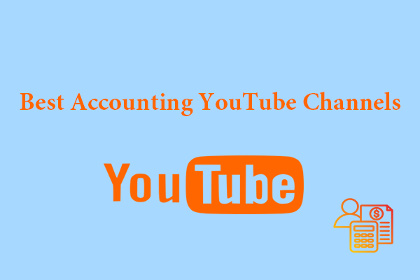 6 Best Accounting YouTube Channels Worth Subscribing to
