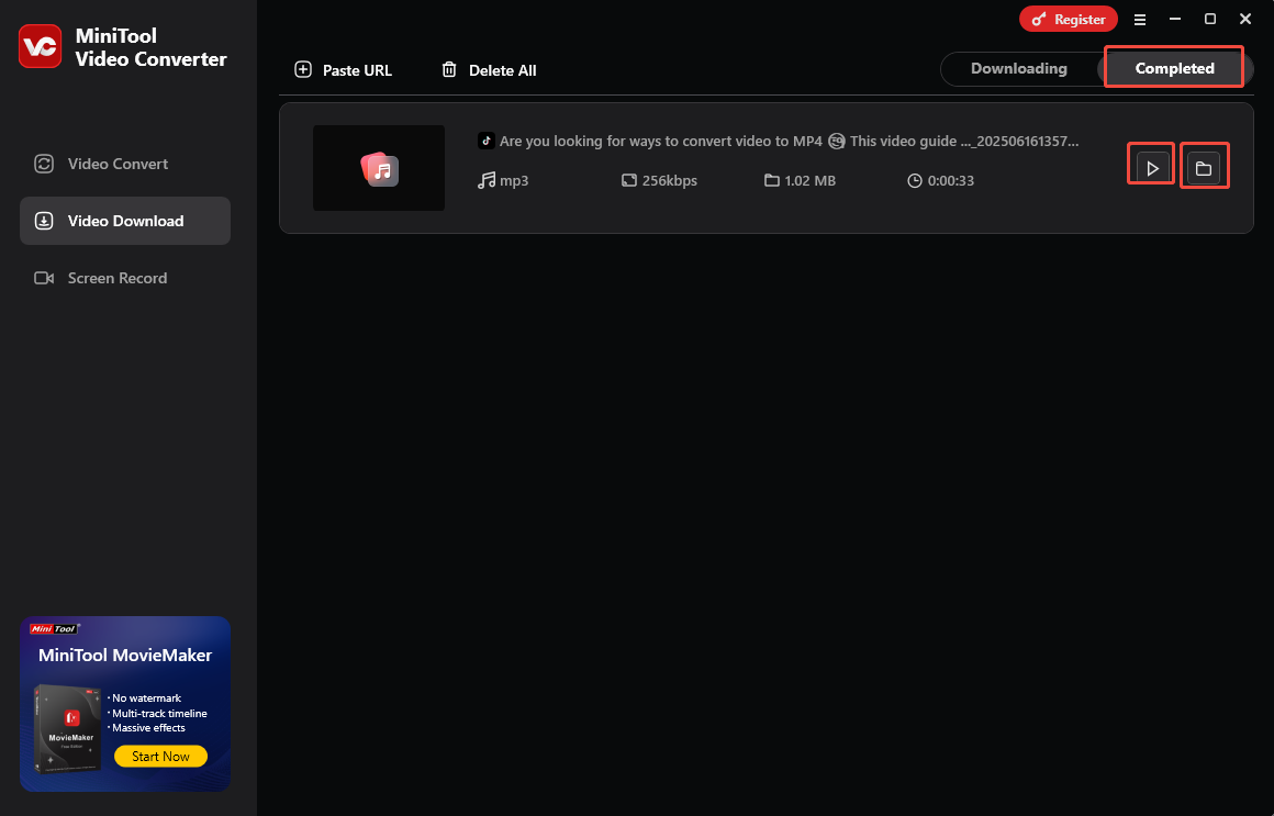 Click the Folder icon to locate the saved TikTok audio or click the Play icon to play the saved TikTok audio in the Completed subtab of MiniTool Video Converter