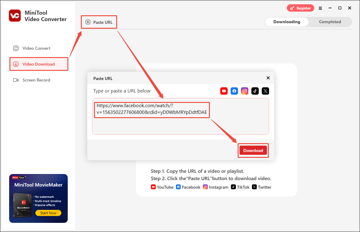 Choose Video Download, click Paste URL, paste the Facebook URL into the box, and click on Download in MiniTool Video Converter