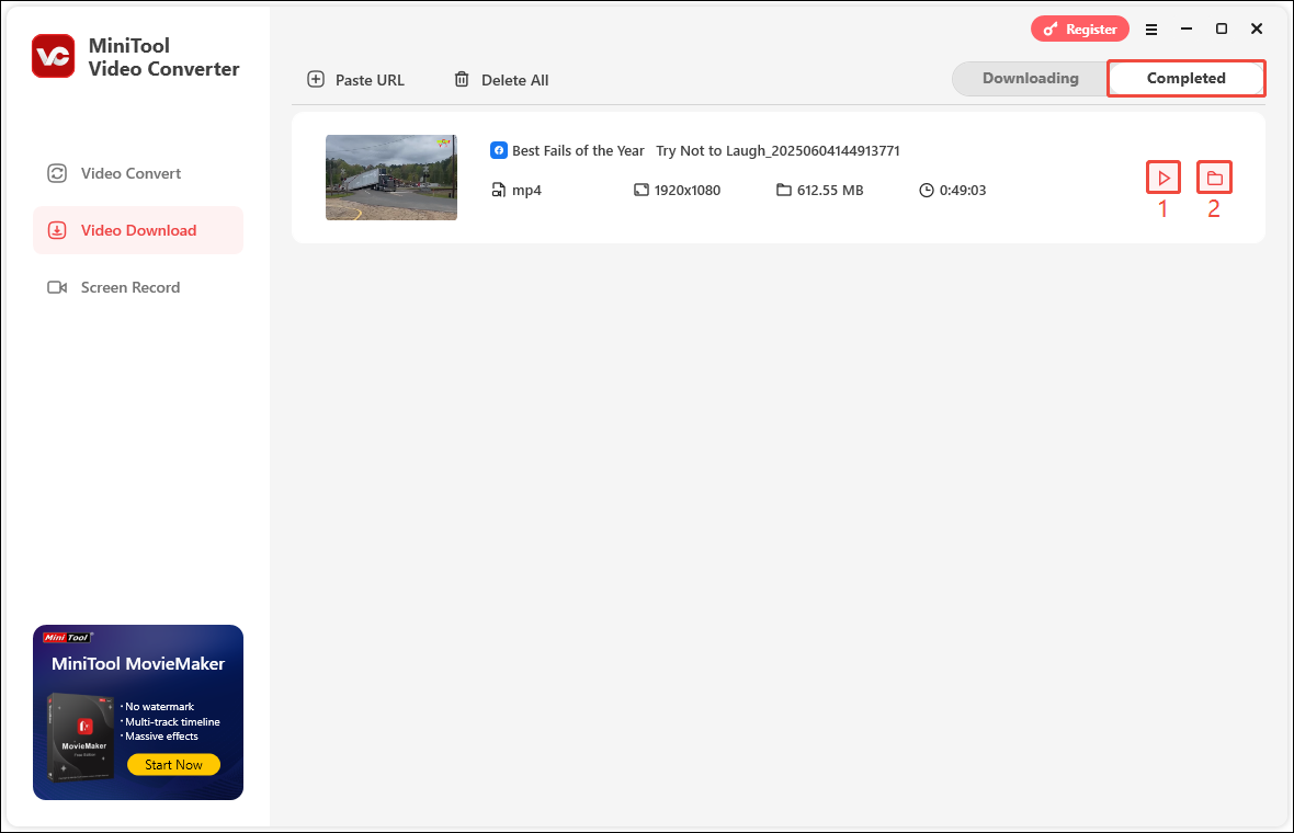 Under MiniTool Video Converter’s Completed tab, click play to preview the video or click the folder icon to see the save location