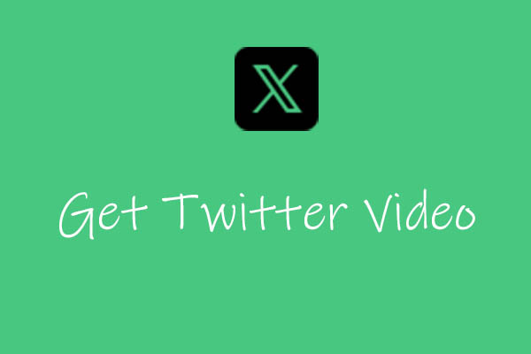 The Ultimate Guide on How to Get Twitter Video on PC and Phones
