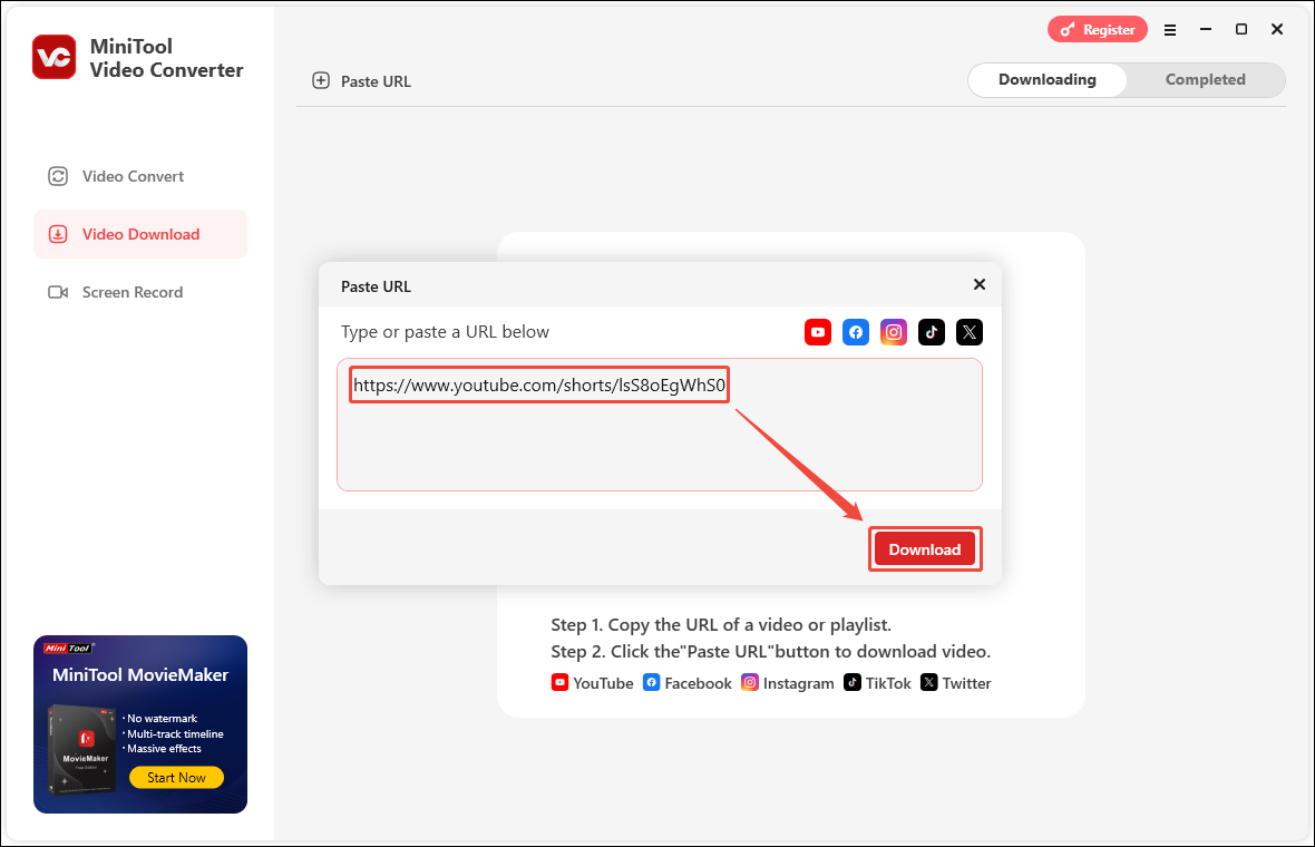 Paste the video URL into the box and click Download in MiniTool Video Converter