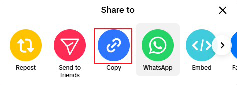 Click the Share icon on the right side of the target TikTok video and choose the Copy option to copy its link