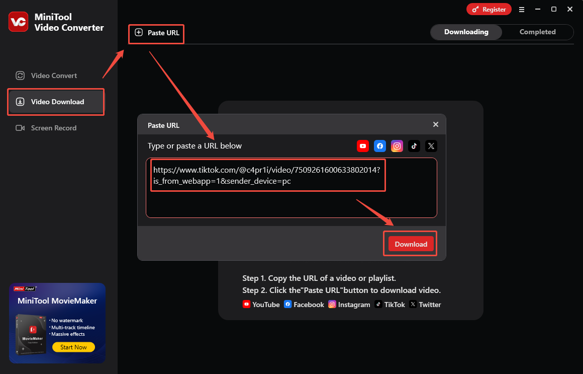 Click the Paste URL option in the Video Download section to paste the copied TikTok video link into MiniTool Video Converter