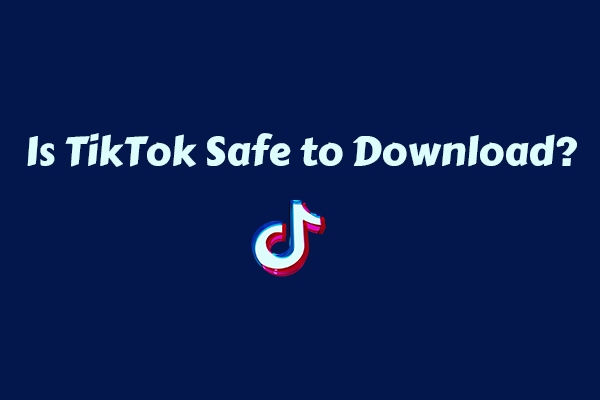 WATCH: Is TikTok Safe to Download and Use? – Answered!