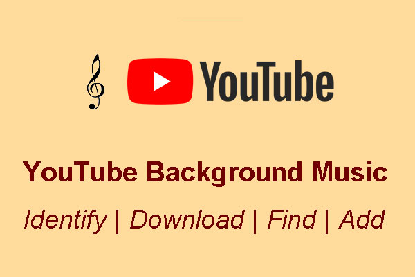 Musique de fond YouTube | Identifier, télécharger, trouver et ajouter