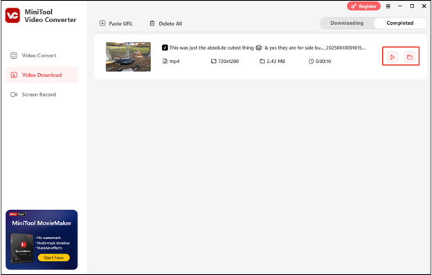 Under Completed, watch the video by clicking play, and locate the video by clicking the folder icon in MiniTool Video Converter