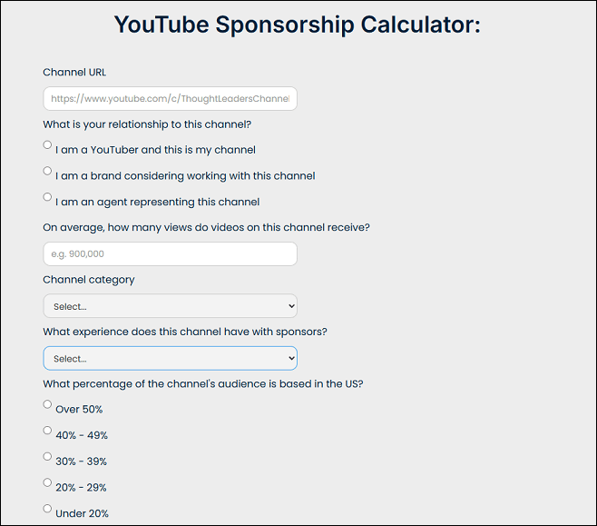 Enter information to get the sponsorship price with ThoughtLeaders YouTube sponsorship calculator