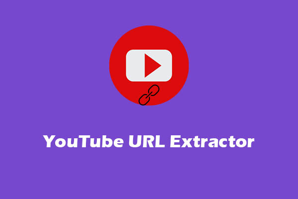YouTube URL Extractor – Online and Google Chrome Tools