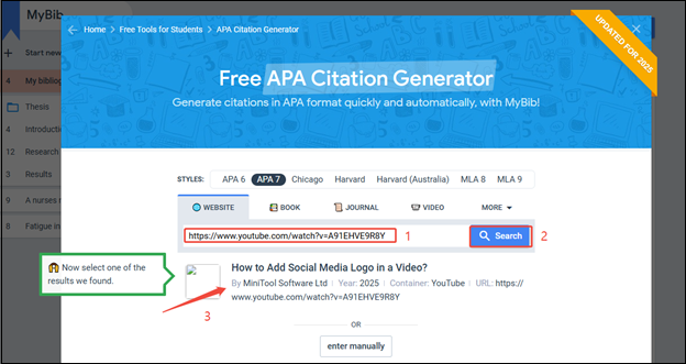 Paste the video link, press Search, and click on the search result in MyBib
