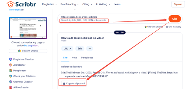 Paste the video link, click on Cite, and click on Copy to clipboard to copy the citation in Scribbr