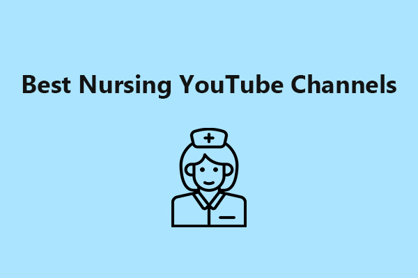 7 Best Nursing YouTube Channels to Follow Right Now