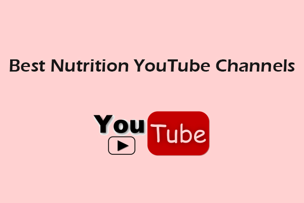 8 Best Nutrition YouTube Channels to Subscribe to