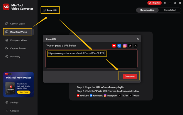 Switch to Download Video, click on Paste URL, paste the link, and click on Download in MiniTool Video Converter