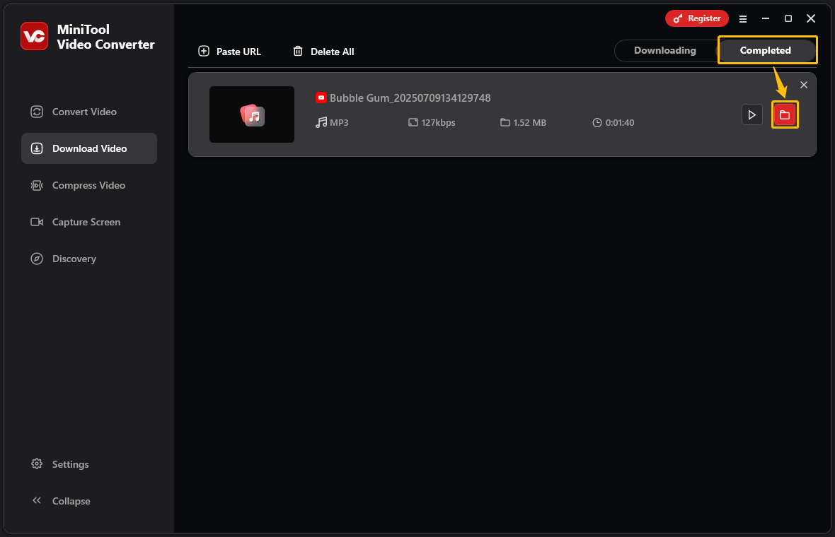 Go to the Completed tab and click the folder icon to locate the downloaded file