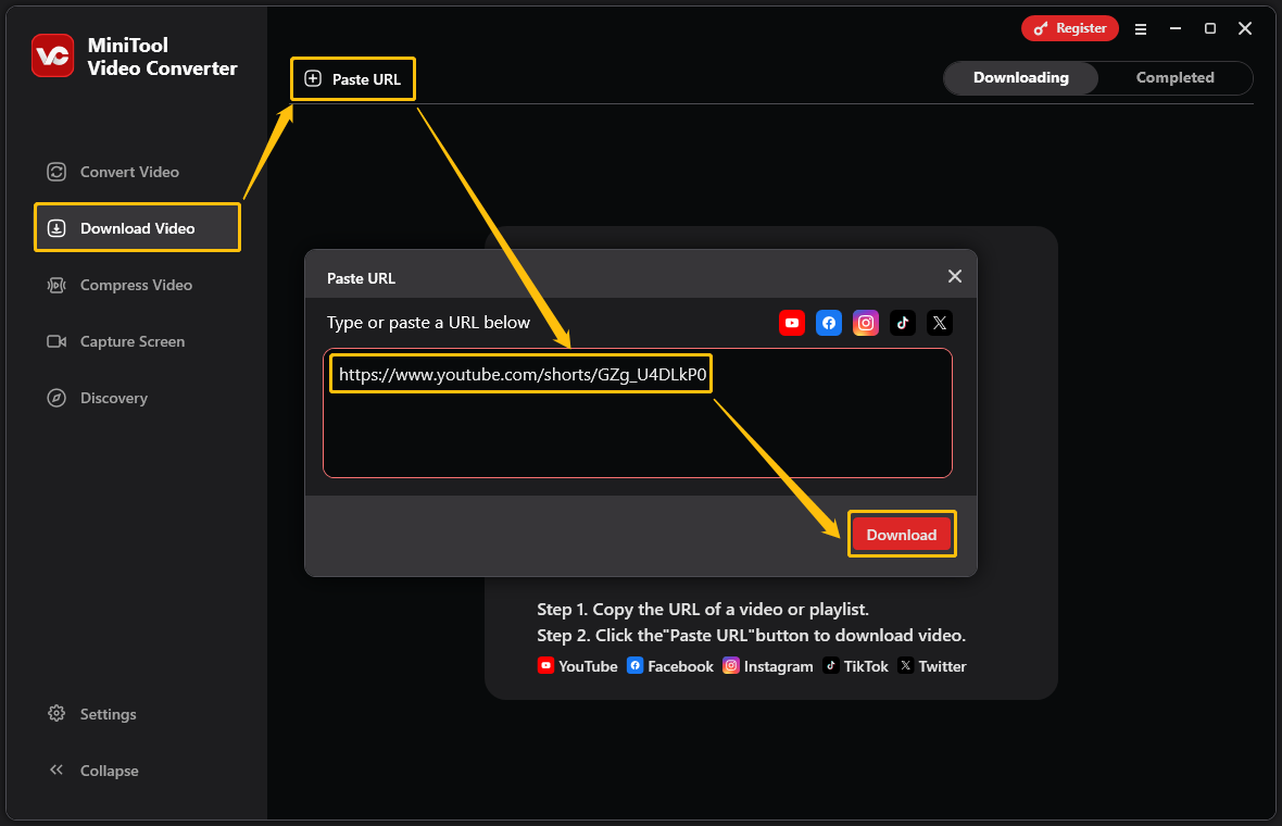 Choose the Download Video option, click on Paste URL, paste the YouTube URL into the box, and click on Download in MiniTool Video Converter