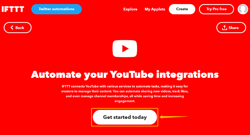 Click Get started today to authorize IFTTT to access your YouTube account