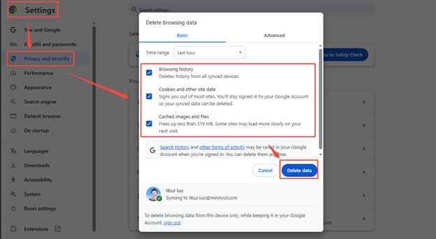 Click on Settings > Privacy and security > Delete browsing data, then select the options and click Delete data to clear cache and cookies