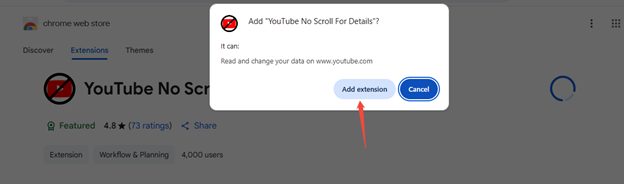 Click on Add to Chrome > Add extension to download YouTube No Scroll For Details on your computer