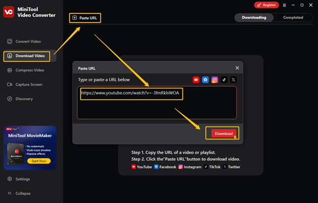 Go to the Download Video module, click on Paste URL, paste the video link into the box, and click on Download in MiniTool Video Converter